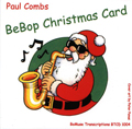 Paul Combs, BeBop Christmas Card Cd
